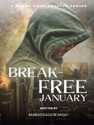 cover image of Break-free--Daily Revival Prayers--January--Towards Personal Heartfelt Repentance and Revival